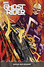 Ghost Rider Megaband 01: Die Rache auf Raedern (All New 2016)
