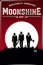 Moonshine 01: Familiengeheimnisse