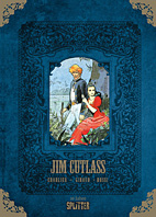 Jim Cutlass Gesamtausgabe (Splitter Sonderband)