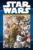 Star Wars Comic Kollektion 30: Imperium - Auf der falschen Seite des Krieges