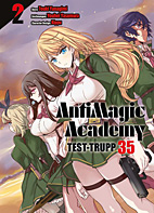 Anti Magic Academy Test-Trupp 35 02 (AntiMagic)