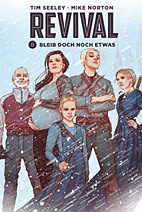 Revival 08: Bleib doch noch etwas
