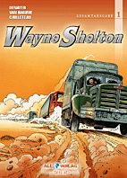Wayne Shelton Gesamtausgabe 01 *VZA* (Vorzugsausgabe)