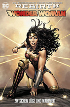 Wonder Woman (Rebirth) 02: Zwischen Luege und Wahrheit