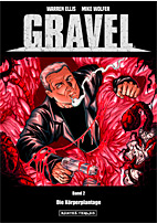 Gravel 02: Die Koerperplantage