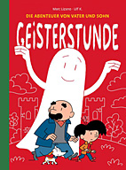 Abenteuer von Vater und Sohn 01: Geisterstunde