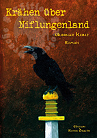 Kraehen ueber Niflungenland