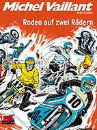Michel Vaillant 20: Rodeo auf zwei Raedern (Neuauflage)