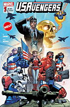 U.S. Avengers 01: Helden, Spione und Eichhoernchen (US Avengers)