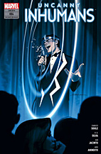 Uncanny Inhumans 04: Wenn der Vorhang faellt