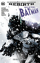 All Star Batman Paperback 02: (Rebirth) Die Enden der Welt (Snyder / Jock) (All-Star)