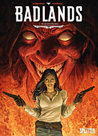 Badlands 03: Die grosse Schlange