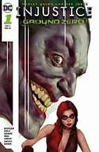 Injustice - Ground Zero 01 (Harley Quinn und der Joker)