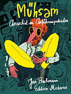 Muehsam - Anarchist in Anfuehrungsstrichen