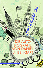 Die Autobiografievon Daniel J. Isengart