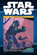 Star Wars Comic Kollektion 38: Boba Fett -Tod, Luegen und Verrat