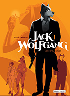 Jack Wolfgang 01: Wenn der Wolf kommt