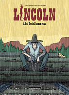 Lincoln 01: Auf Teufel komm raus