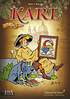 Karl Gesamtausgabe 03: Italiaenische Reise und andere Geschichten (Italienische Reise)
