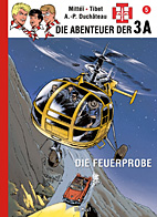 Die Abenteuer der 3A 05: Die Feuertaufe