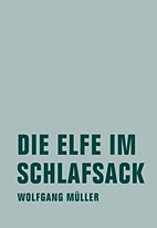 Die Elfe im Schlafsack (Neuauflage)