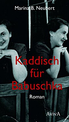 Kaddisch fuer Babuschka
