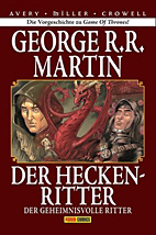Der Heckenritter 03: (Collectors Edition) Der geheimnissvolle Ritter