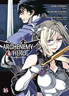 Archenemy & Hero – Maoyuu Maou Yuusha 16