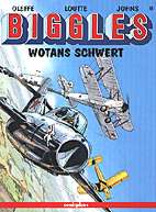 Biggles 08: Wotans Schwert