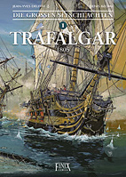 Die grossen Seeschlachten 01: Trafalgar