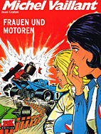 Michel Vaillant 25: Frauen und Motoren Neuauflage)