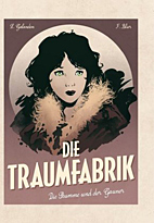 Die Traumfabrik 02: Die Stumme und der Gauner