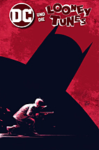 DC und die Looney Tunes 01