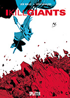 I kill Giants (Splitter Books) 