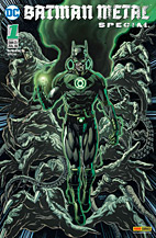 Batman Metal Special Heft 01: *Variant A* Der Aufstieg des dunklen Ritter