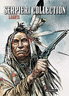 Serpieri Collection Western 01: Lakota