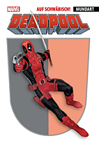 Deadpool auf Schwaebisch