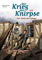 Krieg der Knirpse 05: Der Letzte der Letzten