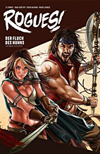 Rogues! 01: Die Flucht des Huhns und andere Geschichten