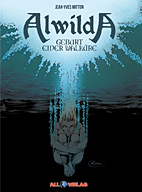 Alwilda 01: Geburt einer Walkuere