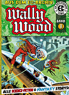 EC Archiv - Wally Wood 01 *VZA* / Vorzugsausgabe