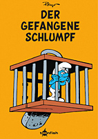 Die Schluempfe Mini 02: Der gefangene Schlumpf (Mini Schluempfe)