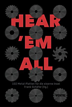Hear 'em All - 150 Metal-Platten fuer die eiserne Insel (Hear em All)