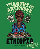 The Lotus and the Artichoke - Ethiopia (English) - A Culinary Adventure with over 70 vegan Recipes