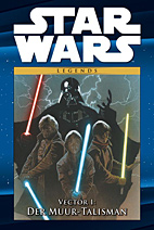 Star Wars Comic Kollektion 51: Vector I - Der Muur-Talisman