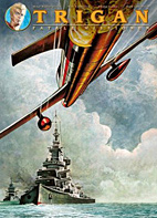 Trigan 16: Fatale Missionen