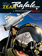Team Rafale 01: Praesentation Alpha