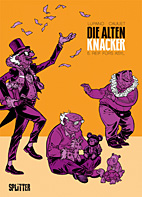 Die alten Knacker 05: Reif fuers Asyl