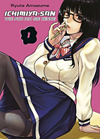 Ichimiya-San, Wie nur ich sie kenne 01 (Ichimiya San)