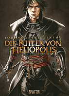 Die Ritter von Heliopolis 01: Nigredo, das schwarze Werk